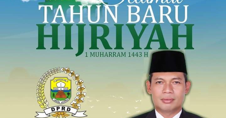 Ahmad Haikal : Selamat Tahun Baru Hijriah Semoga Tahun ini Lebih Baik dari Tahun Lalu