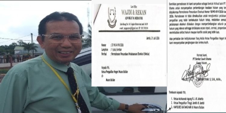 Terus Intervensi, Wajdi Lawyer PT BSU Kembali Minta PN Ma Bulian Tunda Eksekusi